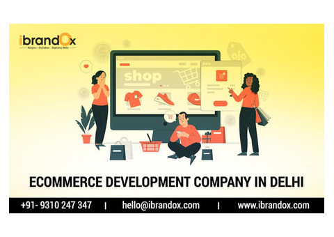 Top eCommerce Development Company in Delhi: iBrandox