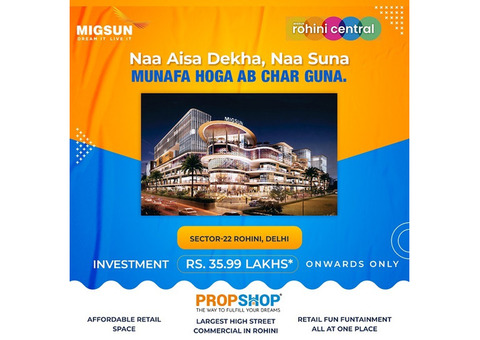 Business Shopping Complex in Rohini, Delhi by Migsun Rohini