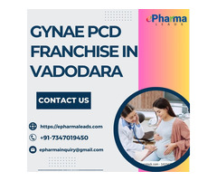 Gynae PCD Franchise in Vadodara - ePharmaLeads