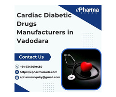 Best Cardiac Diabetic Drugs Manufacturers in Vadodara - ePharmaLeads