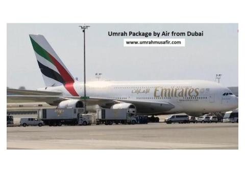 Umrah Package By Air From Dubai and Sharjah 2022