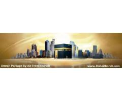 Cheapest Umrah Package By Air From Sharjah 2022