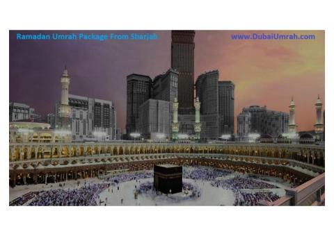Cheapest Ramadan Umrah Packages From Sharjah 2022