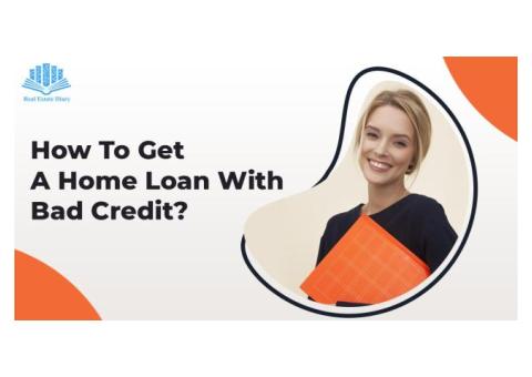 How to Get Mortgage with Bad Credit score | Dial +1-662-200-5160