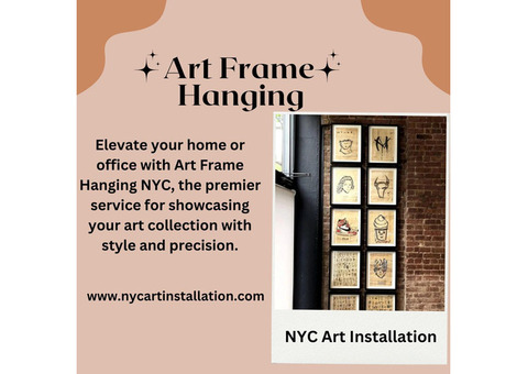 Art Frame Hanging NYC