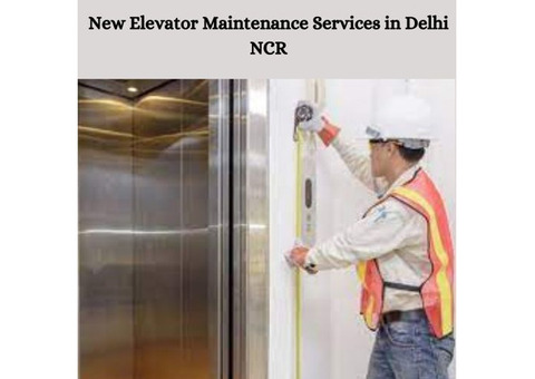New Elevator Maintenance Services in Delhi Noida