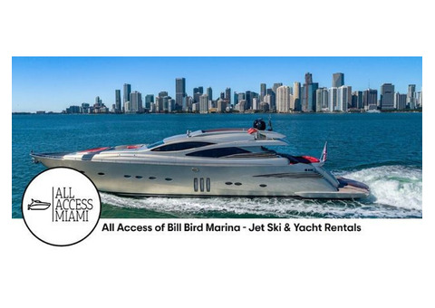 All Access of Bill Bird Marina - Jet Ski & Yacht Rentals