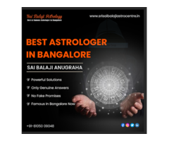 The Best Astrology Services in Bangalore – Srisaibalajiastrocentre.in