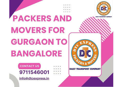 Book Packers and Movers in Gurgaon to Bangalore, Book Now Today