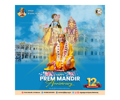 Celebrating the 12th Anniversary of Prem Mandir Vrindavan