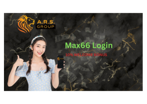 Get Your Max66 Login To Earn Real Money With 15% Welcome Bonus