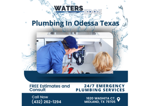 Best Plumber in Odessa Texas Repair and Replacements Service