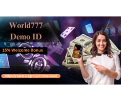 Online  For World777 Demo ID With 15% Welcome Bonus