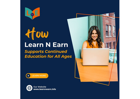 How Learn N Earn Supports Continued Education for All Ages