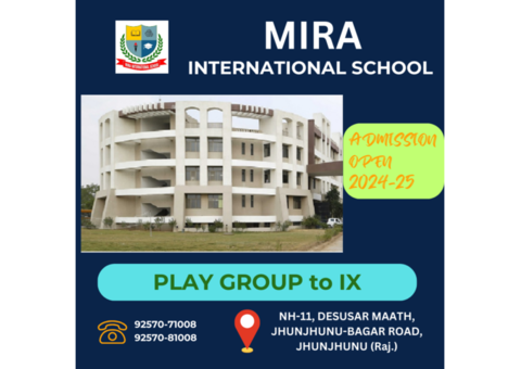 BEST CBSE SCHOOL IN JHUNJHUNU- MIRA INTERNATIONAL SCHOOL