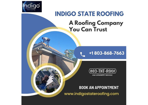 Roofing Companies in Columbia, SC | Indigo State Roofing