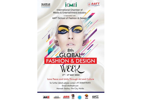 8th Global Fashion and Design Week Announced for 2nd to 4th May