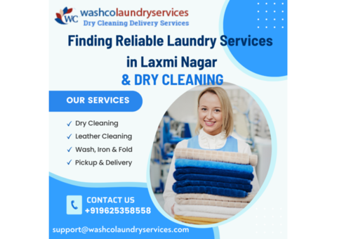 Finding Reliable Laundry Services in Laxmi Nagar