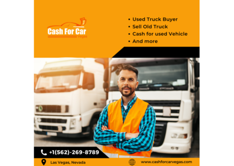 Get Paid for Your Truck Now! Sell for Cash!