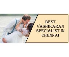 Best Vashikaran Specialist in Chennai | Famous Vashikaran