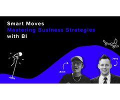 Mastering Business Strategies with Business Intelligence