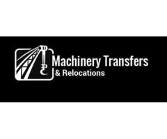 Machinery Transfers and Relocations