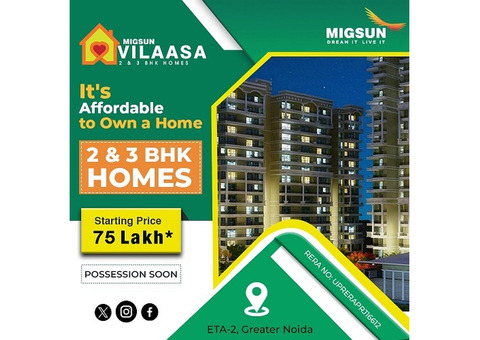 2 Bhk  Apartments in Greater Noida by Migsun Vilaasa