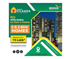 2 Bhk  Apartments in Greater Noida by Migsun Vilaasa