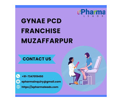 Best Gynae PCD Franchise in Muzaffarpur - ePharmaLeads