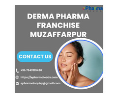 Best Derma Pharma Franchise in Muzaffarpur - ePharmaLeads