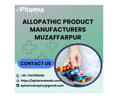 Allopathic Product Manufacturers in Muzaffarpur - ePharmaLeads