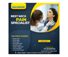 Best Doctors For Neck Pain Treatment in South Delhi | 8010931122