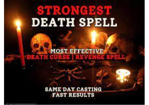 IMMEDIATE +27633981728 DEATH SPELLS CASTER VOODO REVENGE