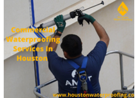 Looking For The Best Houston Commercial Waterproofing Services?