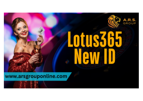 Get Your Lotus365 New ID