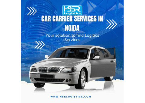Are Looking for Car carrier services in Noida?
