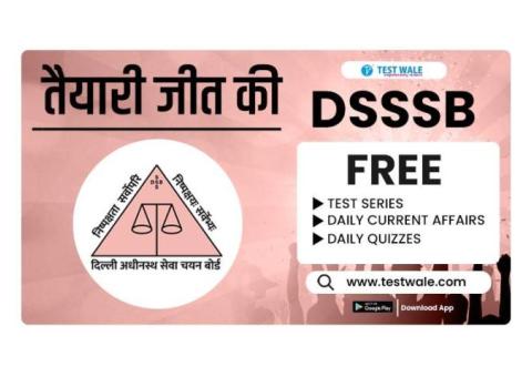 Last-minute Success mantra for DSSSB Junior Secretariat Assistant Exam