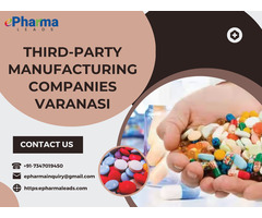 Third Party Manufacturing Companies in Varanasi - ePharmaLeads