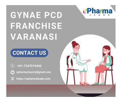 Gynae PCD Franchise in Varanasi - ePharmaLeads