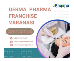 Top Derma Pharma Franchise  in Varanasi - ePharmaLeads