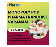 Top Monopoly PCD Pharma Franchise in Varanasi - ePharmaLeads