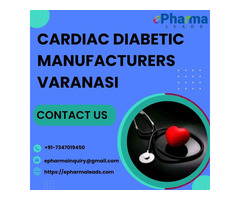 Top Cardiac Diabetic Manufacturers in Varanasi - ePharmaLeads