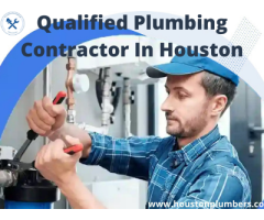 Get The Top Qualified Plumbing Contractor In Houston