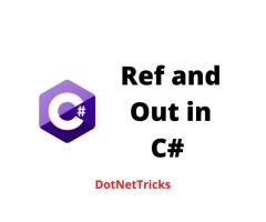 Ref and Out in C# - DotNetTricks