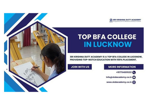 Choose the Best BFA Course in Lucknow at Sri Krishna Dutt Academy