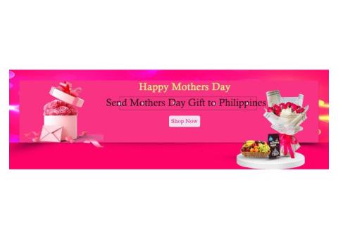 Mothers Day Gift Delivery Philippines