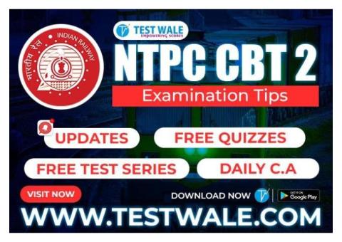Know when the CBT 2 exam of Railway’s NTPC Recruitment can be held