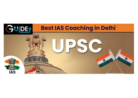Find the Best IAS Coaching in Delhi with Coaching Guide