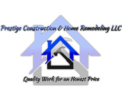 Prestige Construction & Home Remodeling