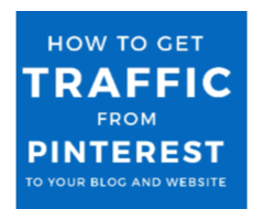 How to Get Traffic from Pinterest